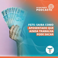 Saiba em qual situação aposentado que ainda trabalha pode sacar FGTS Saiba em qual situação aposentado que ainda trabalha pode sacar FGTS