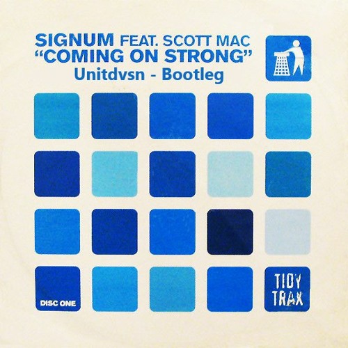 Signum - Coming On Strong - UNITDVSN - Bootleg (Free Download)