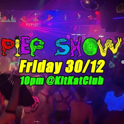 b2b Tobias Sommer @ PIEPSHOW FINALE 2022 - KitKat Club Berlin