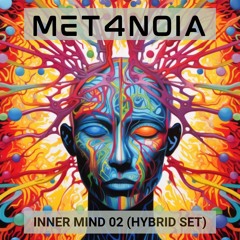 INNER MIND 02 - MET4NOIA (Hybrid Set) @ Diavla BOGOTÁ (01.12.2022)