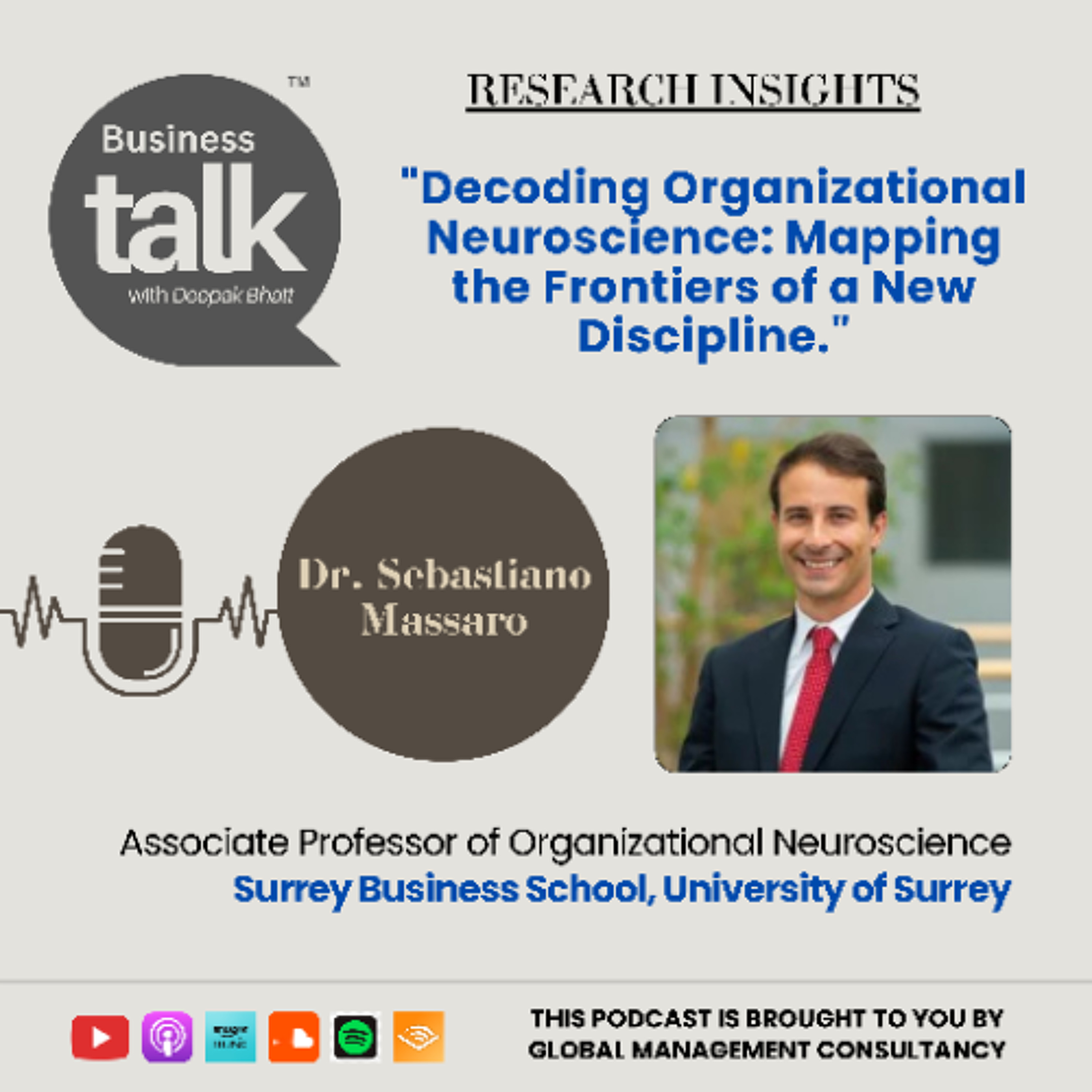 Decoding Organizational Neuroscience: Prof. Sebastiano Massaro on the Brain Behind Business episode artwork