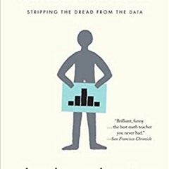 Download Free  Naked Statistics: Stripping the Dread from the Data BY : Charles Wheelan (Author)