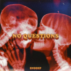 No Questions (Prod. Active By Night)