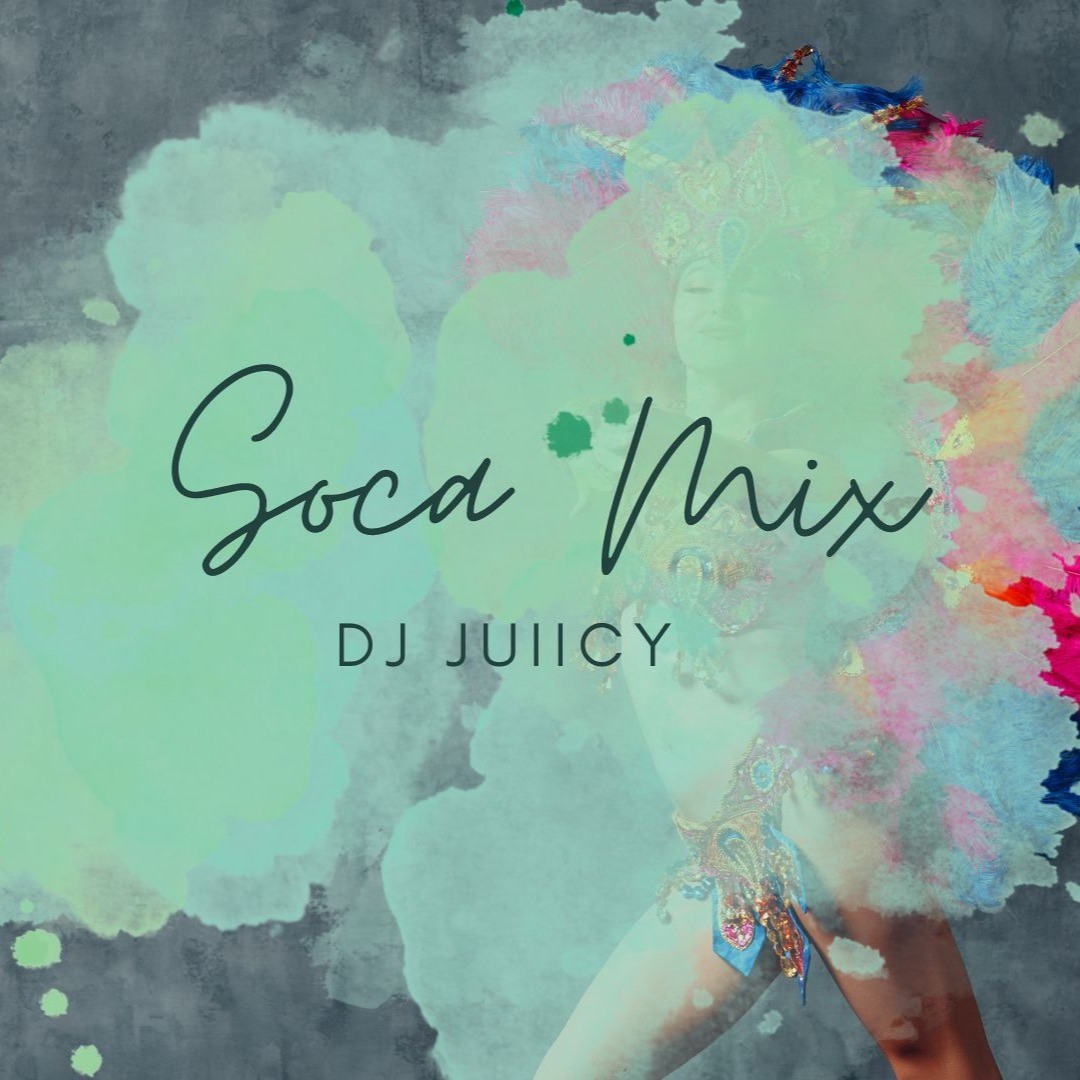 Stream Soca Mix Vol 1 by DJ JUIICY | Listen online for free on SoundCloud