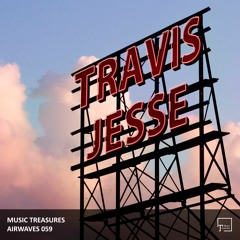 Music Treasures Airwaves 059 - Travis Jesse