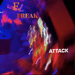 El Freak Attack