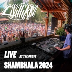 Civillian LIVE at The Grove - Shambhala 2024
