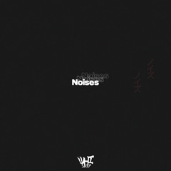 Noises [FREE DL]