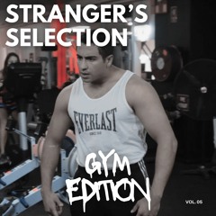 Stranger's Selection Vol. 5 [GYM EDITION]