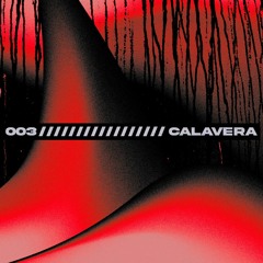 FNTS podcast 003 ↠ Calavera