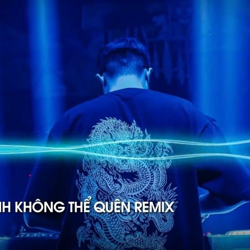 Quá Khứ Anh Không Thể Quên (AIR Remix)