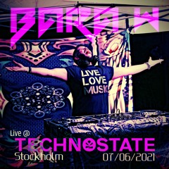 Bara W Live @ Technostate Wood Openair, 07 - 06 - 2021, Stockholm [Prog Psy]