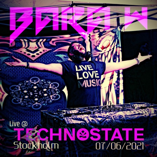 Bara W Live @ Technostate Wood Openair, 07 - 06 - 2021, Stockholm [Prog Psy]
