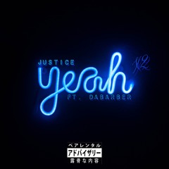 Yeah x2 ft. DaBarber