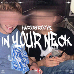 HARDGROOVE IN YOUR NECK Vol.1