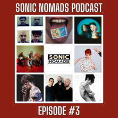 SONIC NOMADS Podcast - Episode 3