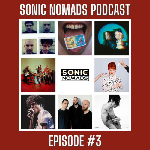 SONIC NOMADS Podcast - Episode 3