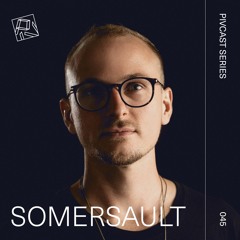 PIVCAST 045 By Somersault
