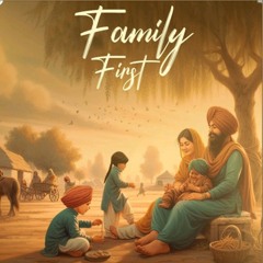 Family First | Amrit Maan
