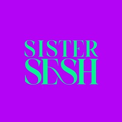 The Sister Sessions Vol 7