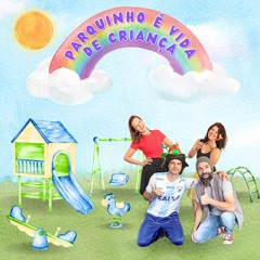 Parquinho é vida de  criança