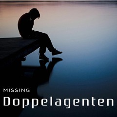 Doppelagenten - Missing