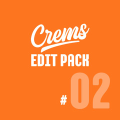 CREMS EDIT PACK 02