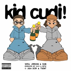 Spell Jordan & SKIN - Kid Cudi! Produced By SLVG And Ortiz