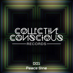 Peace Sine - Collective Conscious Mix 001