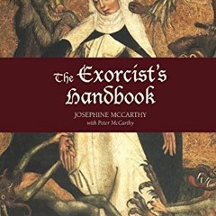 GET EBOOK EPUB KINDLE PDF The Exorcist's Handbook by  Josephine McCarthy 📬