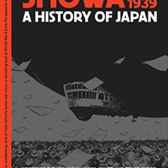 [Download] EBOOK 📑 Showa 1926-1939: A History of Japan by  Shigeru Mizuki &  Zack Da