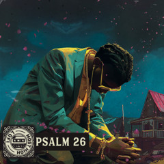 Innocency – A Psalm 26 Lofi Devotional