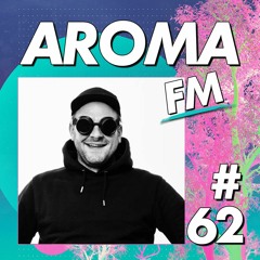 AROMA FM #62 - Franz