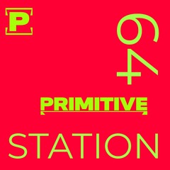 Dj Primitive STATION 64 Progressive House 12-Mayo-2025