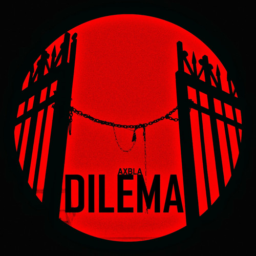 Axbla - Dilema (Original Mix)