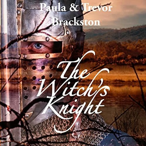Get PDF EBOOK EPUB KINDLE The Witch's Knight: White Shadow Trilogy, Book One by  Paula Brackston,Tre