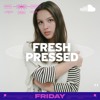 Fresh Pressed Friday