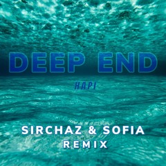 Deep End -Hapi (SirChaz & Sofia remix)