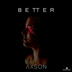 Axson - Better