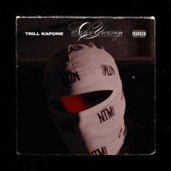 Trill Kapone - Die Young ft. Reaper Maybach & TriggaMate