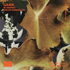 Gama 14 w/ Merino @ Noods Radio (Nov 04, 2021)