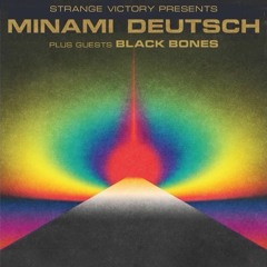 Black Bones At The Ulster Sports Club For Strange Victory Presents Minami Deutsch - 21.08.22