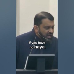 Hayaa’ is what keeps us Muslims morally grounded, and it makes us stick to our values.