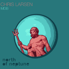 Chris Larsen - MDB [North Of Neptune]