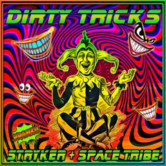 😈 Stryker & Space Tribe - Dirty Tricks - FULL TRACK 😈