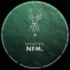 MFKast #16 - NFM.