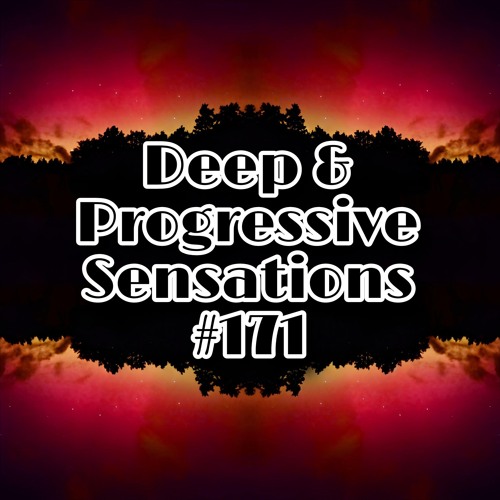Deep & Progressive Sensations #171 | Aurora Borealis