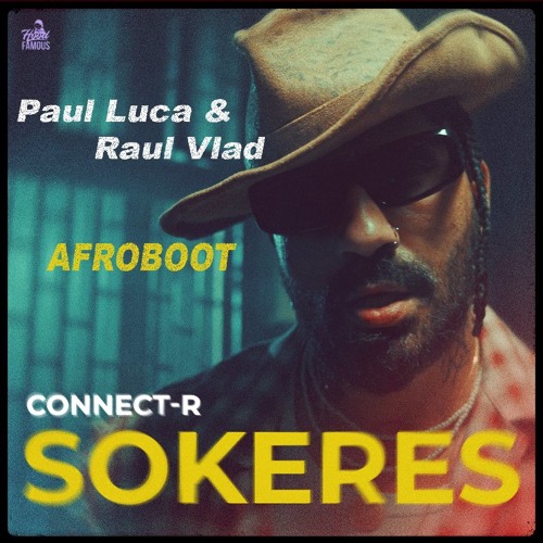Connect-R - Sokeres (Paul Luca & Dj Raul Vlad Afroboot)