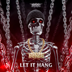 Blaize - Let It Hang