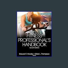Read Ebook 🌟 Fitness Professional's Handbook ebook
